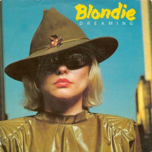 Blondie - Dreaming 7" Vinyl Single (7 inch Record) (45 Record)