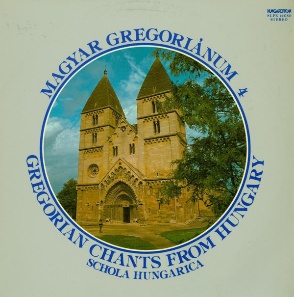 Schola Hungarica - Magyar Gregoriánum 4 (Gregorian Chants From Hungary) Vinyl LP (LP Record)