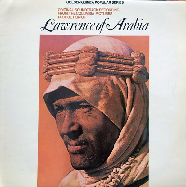 Maurice Jarre, The London Philharmonic Orchestra - Lawrence Of Arabia—Original Soundtrack Recording Vinyl LP (LP Record)