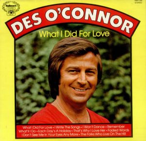 Des O'Connor - What I Did For Love Vinyl LP (LP Record)