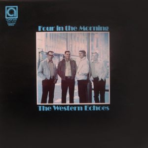 The Western Echoes - Four In The Morning Vinyl LP (LP Record)