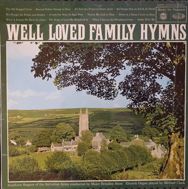 The Southern Singers (Of The Salvation Army)* Conducted By Major Brindley Boon* - Well Loved Family Hymns Vinyl LP Album (LP Record)