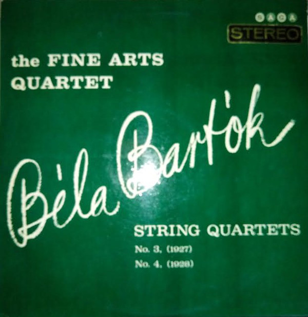 Bela Bartok, The Fine Arts Quartet - String Quartets Nos. 3 And 4 Vinyl LP (LP Record)