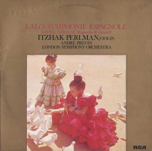 Lalo* / Ravel*, Itzhak Perlman, André Previn, London Symphony Orchestra* - Symphonie Espagnole / Tzigane (Rapsodie De Concert) Vinyl LP (LP Record)