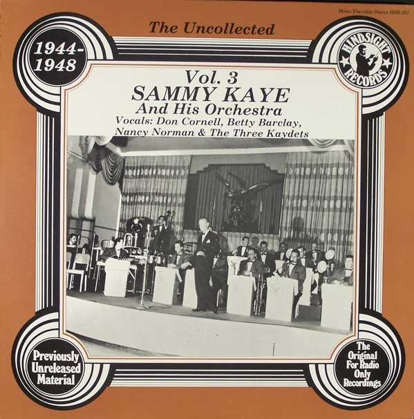 Sammy Kaye And His Orchestra - The Uncollected Vol. 3 1944-1948 Vinyl LP Album (LP Record)