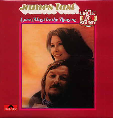James Last - Love Must Be The Reason Vinyl LP Album (LP Record)