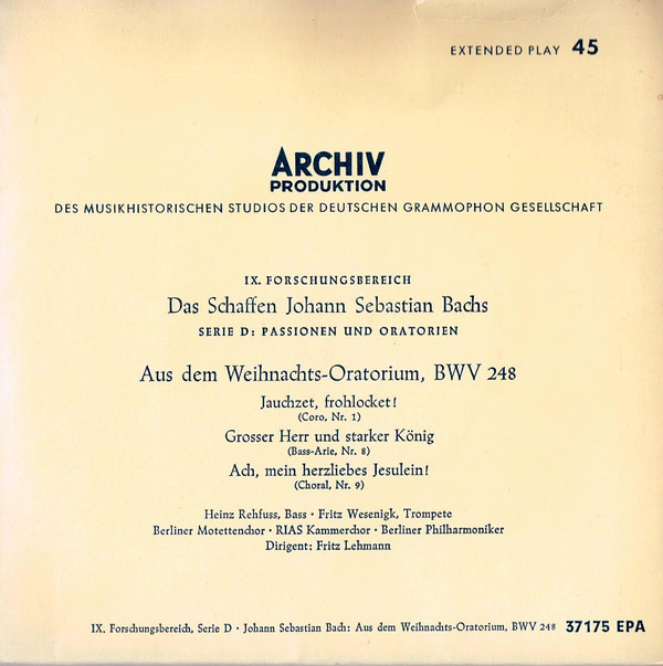 Johann Sebastian Bach - Heinz Rehfuss • Fritz Wesenigk • Berliner Motettenchor • RIAS-Kammerchor, Berliner Philharmoniker Dirigent: Fritz Lehmann - Aus Dem Weihnachts-Oratorium, BWV 248 (7", EP, Mono)