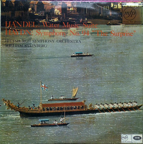 Georg Friedrich Händel / Joseph Haydn, The Pittsburgh Symphony Orchestra, William Steinberg - Water Music Suite / Symphony No. 94 "The Surprise" Vinyl LP (LP Record) Mono