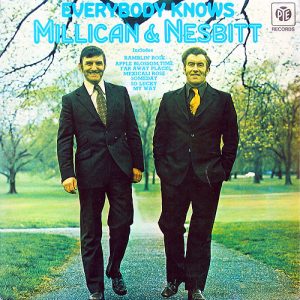 Millican and Nesbitt - Everybody Knows Vinyl LP (LP Record)