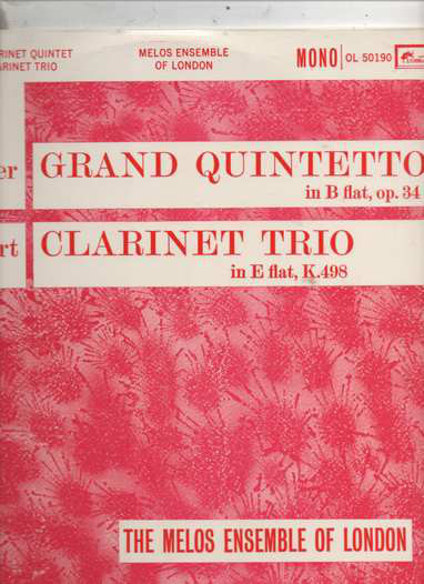 C.M. von Weber*, W.A. Mozart*, Melos Ensemble Of London - Grand Quintetto In B Flat / Trio In E Flat (Kegelstatt Trio) Vinyl LP Album (LP Record) Mono