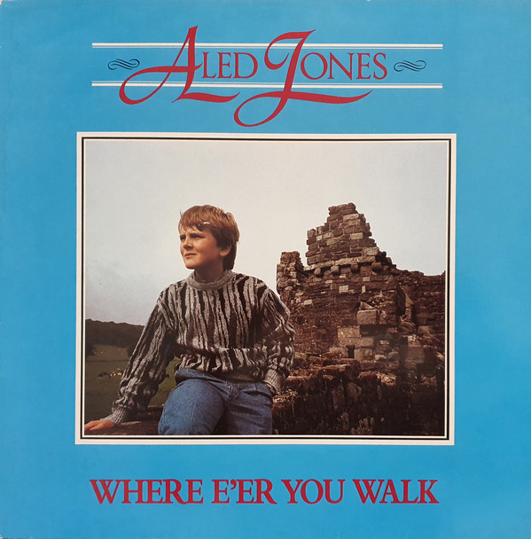 Aled Jones - Where E'er You Walk Vinyl LP Album (LP Record)