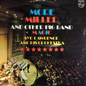 Syd Lawrence And His Orchestra - More Miller And Other Big Band Magic 2xLP Vinyl (LP Record)