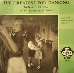 George Evans and His Symphony of Saxes - The Greatest For Dancing Vinyl LP Album (LP Record) Mono