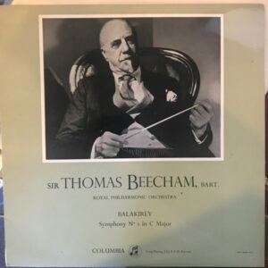 Mily Balakirev, Sir Thomas Beecham, The Royal Philharmonic Orchestra - Symphony No.1 in C Major Vinyl LP Album (LP Record) Mono