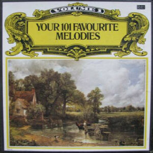 Your 101 Favourite Melodies Volume 1 (LP Vinyl Record Compilation