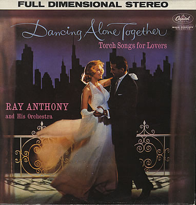 Ray Anthony And His Orchestra* - Dancing Alone Together - Torch Songs For Lovers Vinyl LP Album (LP Record)