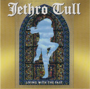 Jethro Tull - Living With The Past (CD, Album)