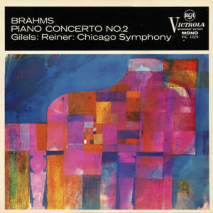 Brahms* / Chicago Symphony Orchestra*, Reiner*, Gilels* - Brahms Piano Concerto No. 2 In B-Flat, Op. 83 Vinyl LP (LP Record)