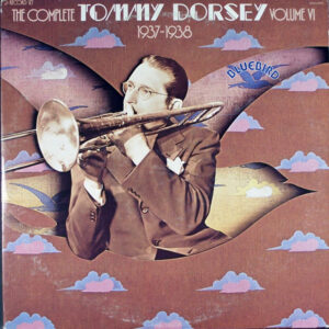 Tommy Dorsey - The Complete Tommy Dorsey Volume VI 1937-1938 2xLP Vinyl Compilation (LP Record)
