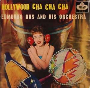 Edmundo Ros And His Orchestra* - Hollywood Cha Cha Cha 7" Vinyl Single (7 inch Record) (45 Record) EP
