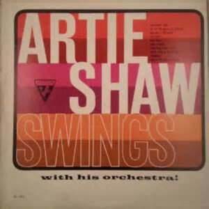 Artie Shaw And His Orchestra - Swings Vinyl LP Album (LP Record) Mono