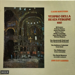 Claudio Monteverdi, Jill Gomez, Felicity Palmer, James Bowman (2), Robert Tear, Philip Langridge, John Shirley-Quirk, Michael Rippon, The Monteverdi Choir And The Monteverdi Orchestra, Salisbury Cathedral Boys' Choir, Philip Jones Brass Ensemble, David Mu - Vespro Della Beata Vergine 1610 2xLP Vinyl (LP Record)