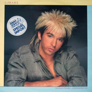 Limahl - Too Much Trouble (Lovers Heartbeat Mix) 12" Vinyl Single (12 inch Record)