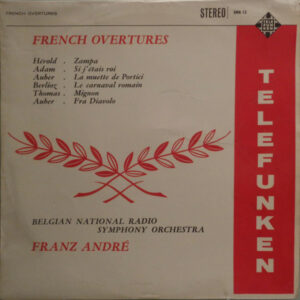 Hérold*, Adam*, Auber*, Berlioz*, Thomas* - Belgian National Radio Symphony Orchestra*, Franz André - French Overtures Vinyl LP (LP Record)