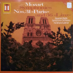 Wolfgang Amadeus Mozart, Bavarian Radio Symphony Orchestra*, Ferdinand Leitner - Symphonies Nos.31 >>Paris<>Linz<< Vinyl LP (LP Record)