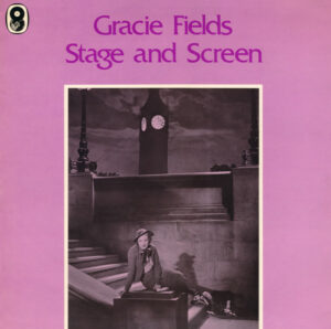 Gracie Fields - Stage And Screen Vinyl LP Compilation (LP Record) Mono