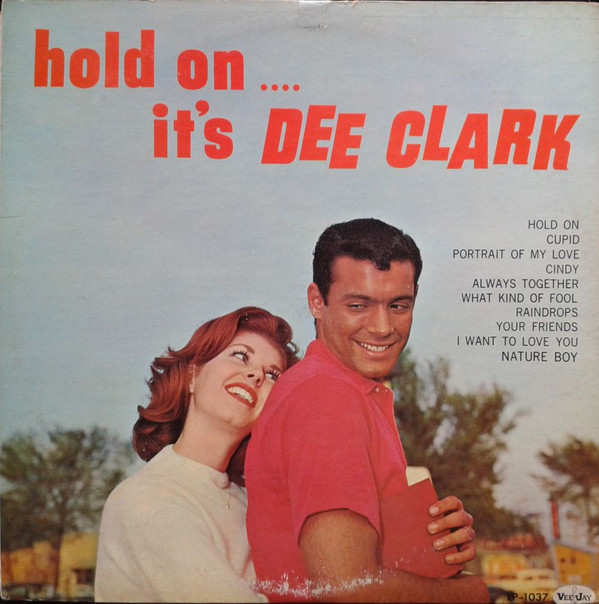 Dee Clark - Hold On....It's Dee Clark Vinyl LP Album (LP Record) Mono