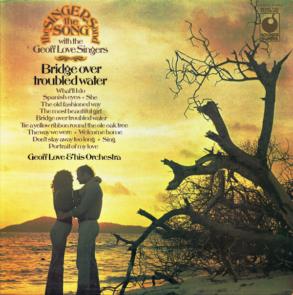 The Geoff Love Singers, Geoff Love and His Orchestra - The Singers And The Song (Bridge Over Troubled Water) Vinyl LP (LP Record)