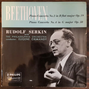 Rudolf Serkin / Eugene Ormandy Conducts The Philadelphia Orchestra / Beethoven* - Piano Concerto No.2 In B Flat Major, Op.19 - Piano Concerto No.4 In G Major, Op.58 Vinyl LP (LP Record)