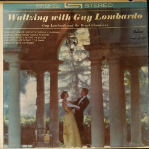 Guy Lombardo And The Royal Canadians* - Waltzing With Guy Lombardo Vinyl LP Album (LP Record)