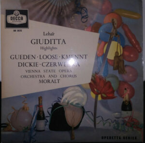 Lehár* - Hilde Gueden*, Kmennt*, Loose*, Dickie*, Czer Wenka*, Vienna State Opera Chorus* And Orchestra* ; Moralt* - Giuditta Highlights (10", Rec)