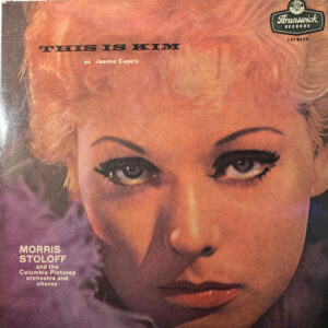 Morris Stoloff, The Columbia Pictures Orchestra - This Is Kim As Jeanne Eagels (LP, Album, Mono, Bla)