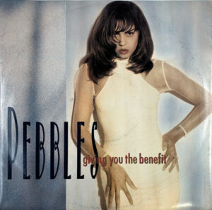 Pebbles - Giving You The Benefit 12" Vinyl Single (12 inch Record)