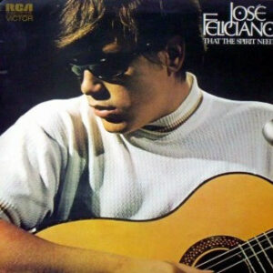 José Feliciano - That The Spirit Needs LP Vinyl Gatefold (LP Record)