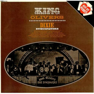 King Oliver's Dixie Syncopators* - King Oliver's Dixie Syncopators Vinyl LP Compilation (LP Record) Mono