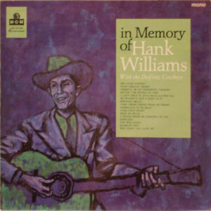 Hank Williams With His Drifting Cowboys - In Memory Of Hank Williams Vinyl LP Compilation (LP Record) Mono