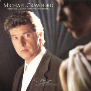 Michael Crawford With The London Symphony Orchestra - With Love Vinyl LP Album (LP Record)