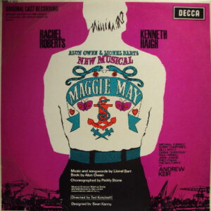 Bernard Delfont And Tom Arnold (6) Present Rachel Roberts, Kenneth Haigh - Alun Owen Lionel Bart's New Musical Maggie May Vinyl LP (LP Record) Mono
