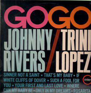 Johnny Rivers, Trini Lopez - Go-Go Vinyl LP (LP Record)