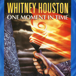 Whitney Houston - One Moment In Time 7" Vinyl Single (7 inch Record) (45 Record)