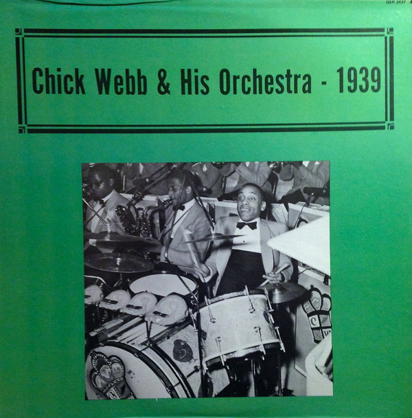 Chick Webb and His Orchestra* - Chick Webb and His Orchestra 1939 (LP, Album, Yel)