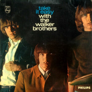The Walker Brothers - Take It Easy With The Walker Brothers Vinyl LP Album (LP Record) Mono