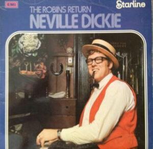 Neville Dickie - The Robin's Return Vinyl LP (LP Record)