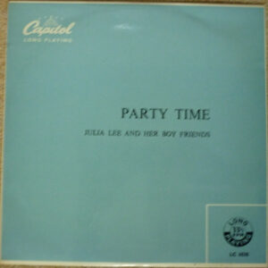 Julia Lee And Her Boy Friends* - Party Time 10" Vinyl Album (Vinyl Record)