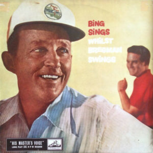 Bing Crosby, Buddy Bregman - Bing Sings Whilst Bregman Swings Vinyl LP Album (LP Record)