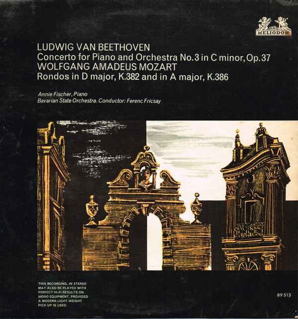 Ludwig van Beethoven / Wolfgang Amadeus Mozart, Annie Fischer - Concerto For Piano And Orchestra No.3 In C Minor, Op.37 / Rondos In D Major, K.382 And In A Major, K.386 Vinyl LP (LP Record)
